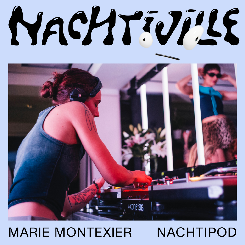 Mix of the Week 08.2024 • Marie Montexier // Nachtipod // Nachtiville 2024 (The View)